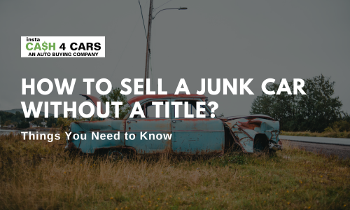 How to Sell a Junk Car Without a Title